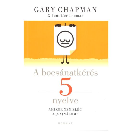 Gary Chapman - A bocsánatkérés 5 nyelve