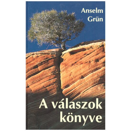 Anselm Grün - A válaszok könyve