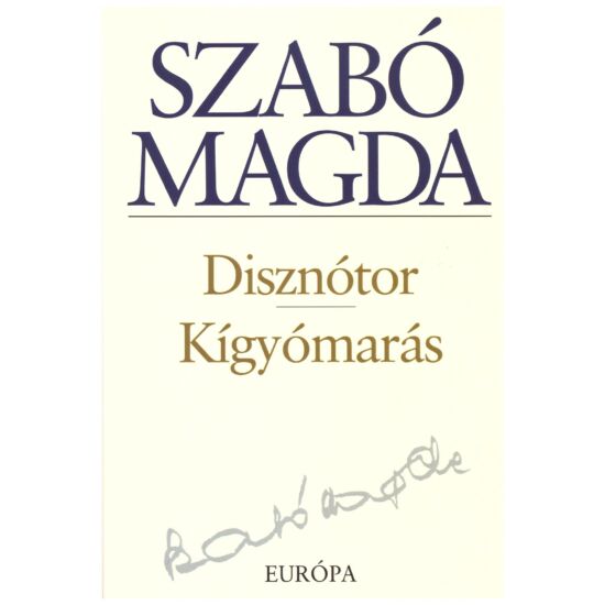 Szabó Magda - Disznótor, Kígyómarás