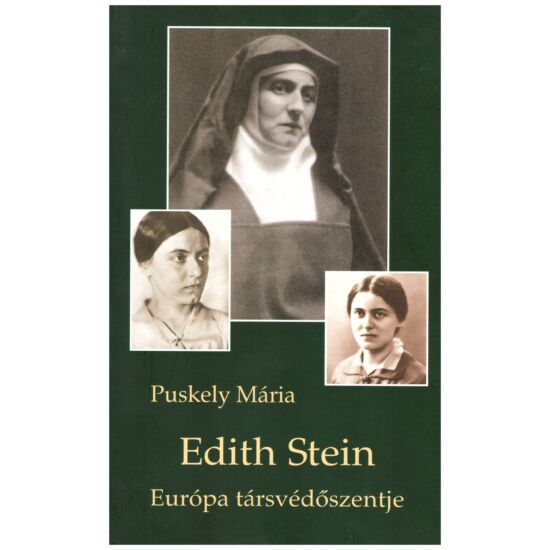 Puskely Mária - Edith Stein Európa társvédőszentje