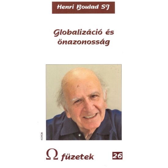 Henri Boulad - Globalizáció és önazonosság - Omega füzetek 26