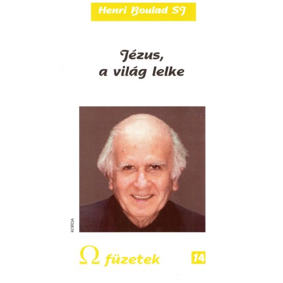 Henri Boulad SJ - Jézus a világ lelke - Omega füzetek 14