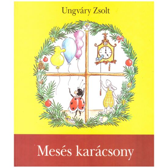 Ungváry Zsolt - Mesés karácsony