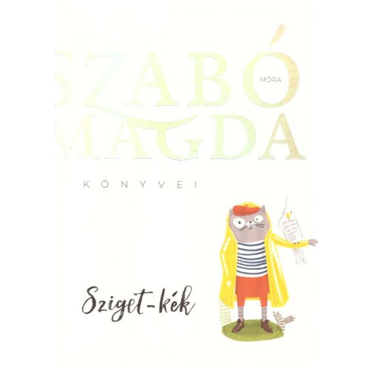 Szabó Magda - Sziget-kék
