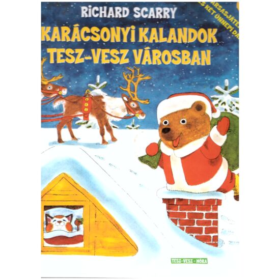 Richard Scarry - Karácsonyi kalandok Tesz-vesz városban