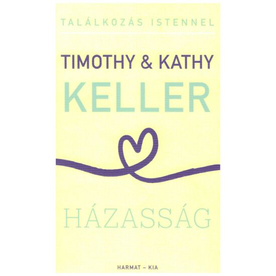 Timothy & Kathy Keller - Házasság