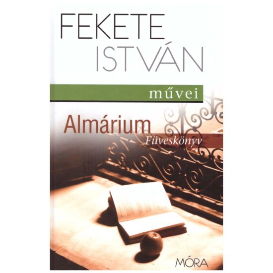 Fekete István - Almárium (Füveskönyv)