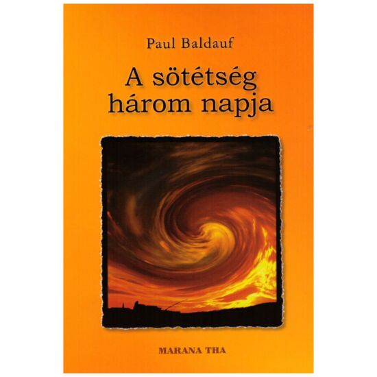 Paul Baldauf - A sötétség három napja