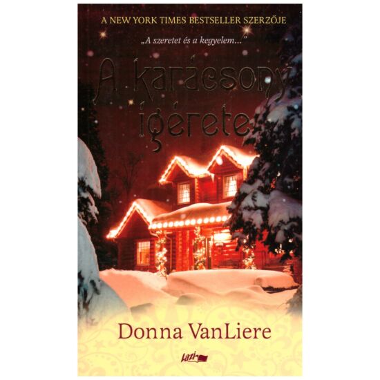 Donna VanLiere - A karácsony ígérete